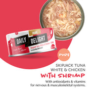 Daily delight Pure Skipjack Tuna White & Chicken with Shrimp 80g